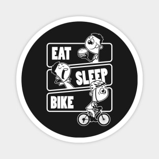 Eat Sleep Bike - Bicycle Cycle Bike Gift design Magnet